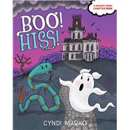Boo! Hiss! by Marko, Cyndi; Marko, Cyndi, 9781534425453
