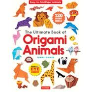 The Ultimate Book of Origami Animals by Shingu, Fumiaki, 9784805315453