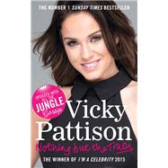 Nothing But the Truth by Vicky Pattison, 9780751565454