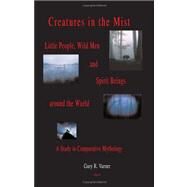 Creatures in the Mist by Varner, Gary R., 9780875865454