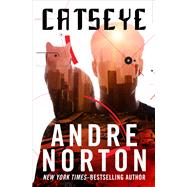 Catseye by Andre Norton, 9781504025454