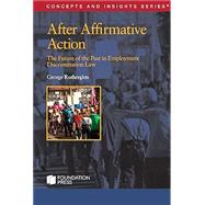 After Affirmative Action(Concepts and Insights) by Rutherglen, George, 9798887865454
