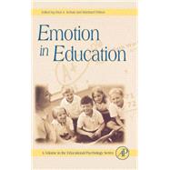 Emotion in Education by Phye; Schutz; Pekrun, 9780123725455