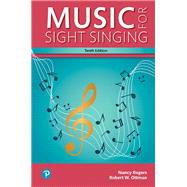 Music for Sight Singing, Student Edition by Rogers, Nancy; Ottman, Robert W., 9780134475455