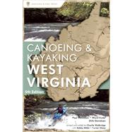 Canoeing & Kayaking West Virginia by Davidson, Paul; Eister, Ward; Davidson, Dirk; Walbridge, Charlie; Sharp, Turner; Miller, Bobby, 9780897325455