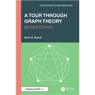 A Tour through Graph Theory by Karin R. Saoub, 9781032855455