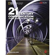 21st Century Communication 2: Listening, Speaking and Critical Thinking by Williams, Jessica, 9781305955455