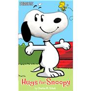 Hugs for Snoopy by Schulz, Charles  M.; Cregg, R. J.; Jeralds, Scott, 9781481495455