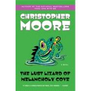 The Lust Lizard of Melancholy Cove by Moore, Christopher, 9780060735456
