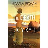 The Death of Lucy Kyte by Upson, Nicola, 9780062195456