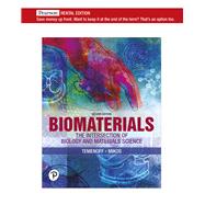 Biomaterials: The Intersection of Biology and Materials Science [Rental Edition] by Temenoff, Johnna S., 9780134605456