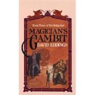 Magician's Gambit by EDDINGS, DAVID, 9780345335456