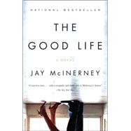 The Good Life by MCINERNEY, JAY, 9780375725456