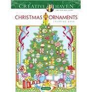 Creative Haven Christmas Ornaments Coloring Book by Noble, Marty, 9780486845456