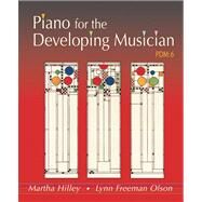Piano For The Developing Musician by Hilley, Martha; Olson, Lynn Freeman, 9780534595456