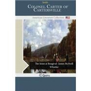 Colonel Carter of Cartersville by Smith, Francis Hopkinson, 9781502405456