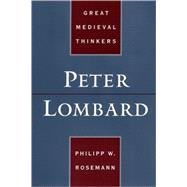 Peter Lombard by Rosemann, Philipp W., 9780195155457