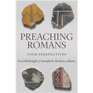 Preaching Romans by McKnight, Scot; Modica, Joseph B., 9780802875457