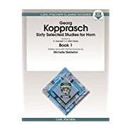Sixty Selected Studies for Horn - Book 1 (cat # 02790x) by G. Kopprasch, 9780825885457