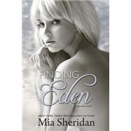 Finding Eden by Sheridan, Mia, 9781502705457