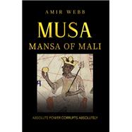 Musa by Amir Webb, 9798891555457