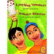 Laughing Tomatoes / Jitomates Risuenos by Alarcon, Francisco X., 9780516205458