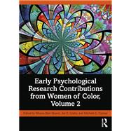 Early Psychological Research Contributions from Women of Color, Volume 2 by , 9781032375458