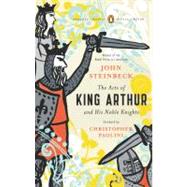 The Acts of King Arthur and His Noble Knights (Penguin Classics Deluxe Edition) by Steinbeck, John; Horton, Chase; Paolini, Christopher, 9780143105459