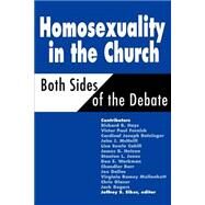 Homosexuality in the Church: Both Sides of the Debate by Siker, Jeffrey S., 9780664255459