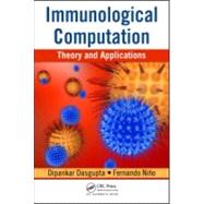 Immunological Computation: Theory and Applications by Dasgupta; Dipankar, 9781420065459