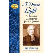 A Divine Light by Vaughan, David, 9781581825459