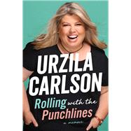 Rolling With the Punchlines by Carlson, Urzila, 9781760875459