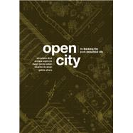Open City by Ribot, Almudena; Espinosa, Enrique; Garcia-setien, Diego; De Abajo, Begona, 9781948765459