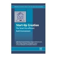 Start-up Creation by Pacheco-torgal, Fernando; Rasmussen, Erik Stavnsager; Granqvist, Claes G.; Ivanov, Volodymyr, 9780081005460