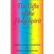 Gifts of the Holy Spirit by Martini, Carlo-Maria, 9780854395460