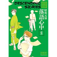 Descending Stories: Showa Genroku Rakugo Shinju 8 by KUMOTA, HARUKO, 9781632365460