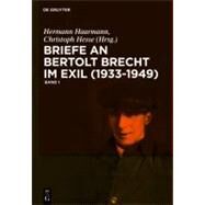 Briefe an Bertolt Brecht Im Exil (1933-1949) by Haarmann, Hermann; Hesse, Christoph, 9783110195460