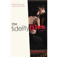 The Fidelity Files by Brody, Jessica, 9780312375461
