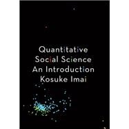 Quantitative Social Science by Imai, Kosuke, 9780691175461