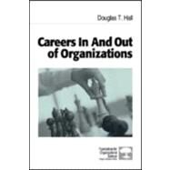 Careers in and Out of Organizations by Douglas T. Hall, 9780761915461