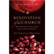Renovation of the Church by Carlson, Kent; Lueken, Mike; Willard, Dallas, 9780830835461