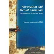 Physicalism and Mental Causation by Walter, Sven, 9780907845461