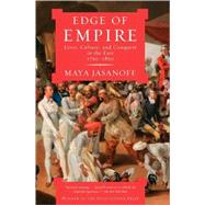 Edge of Empire by JASANOFF, MAYA, 9781400075461