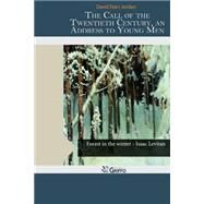 The Call of the Twentieth Century by Jordan, David Starr, 9781503345461