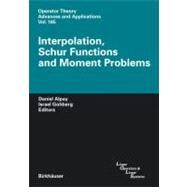 Interpolation, Schur Functions And Moment Problems by Gohberg, Israel, 9783764375461