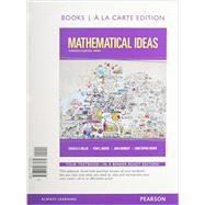 Mathematical Ideas, Books a la Carte Edition plus NEW MyLab Math with Pearson eText -- Access Card Package by Miller, Charles D.; Heeren, Vern E.; Hornsby, John; Heeren, Christopher, 9780133865462