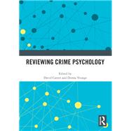 Reviewing Crime Psychology by Canter, David; Youngs, Donna, 9780367365462