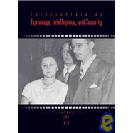 Encyclopedia of Espionage, Intelligence and Security by Lerner, K. Lee; Lerner, Brenda Wilmoth, 9780787675462