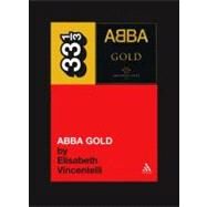 Abba Gold by Vincentelli, Elisabeth, 9780826415462