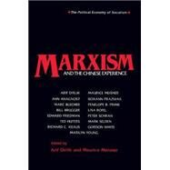 Marxism & the Chinese Experience by Dirlik, Arif; Meisner, Maurice, 9780873325462